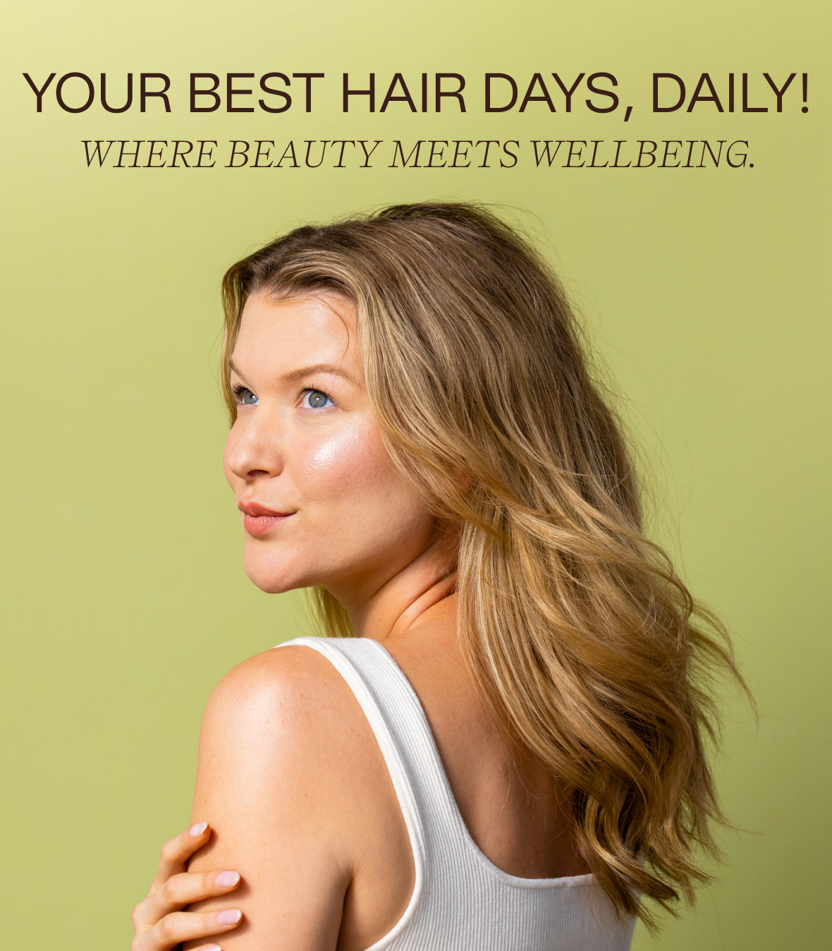 Graphic emphasizing the Daily Conditioner helps achieve your best look